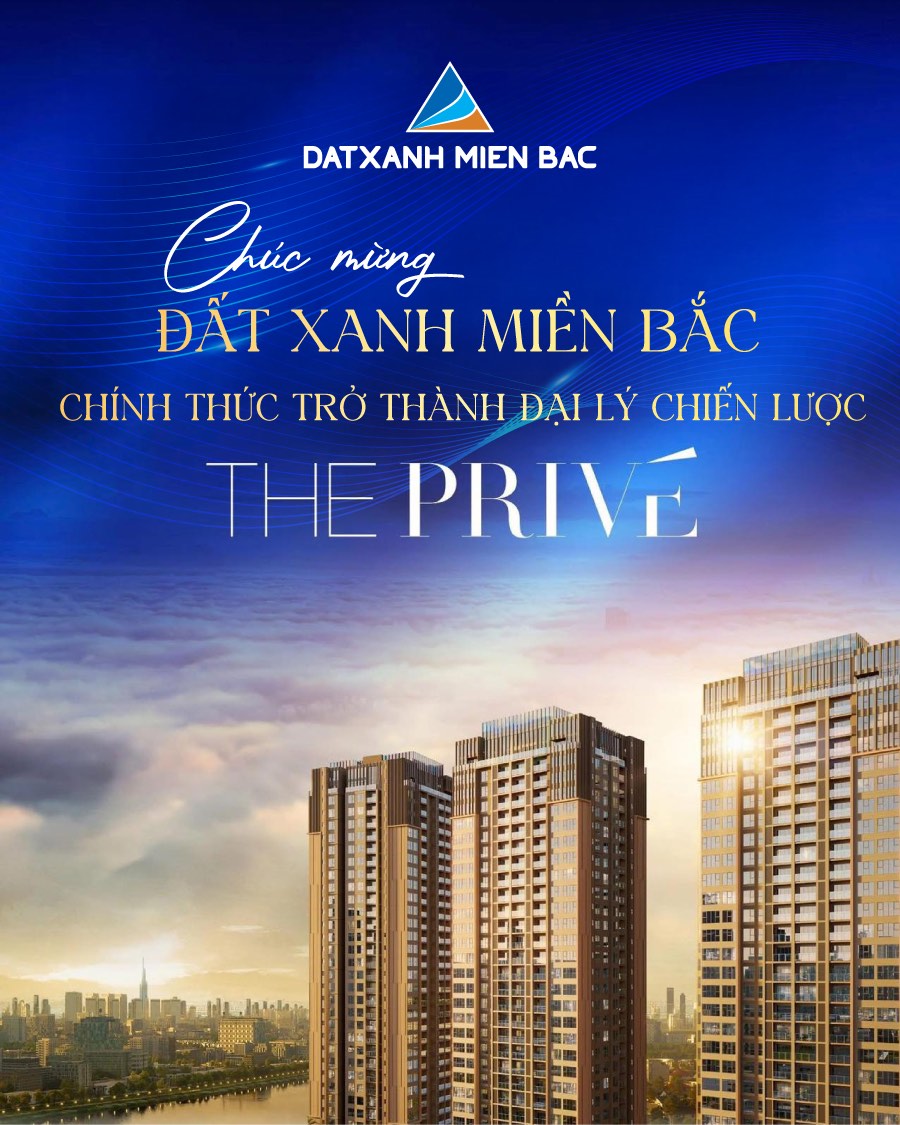 Đất Xanh Miền Bắc chính thức trở thành Đại lý chiến lược The Privé