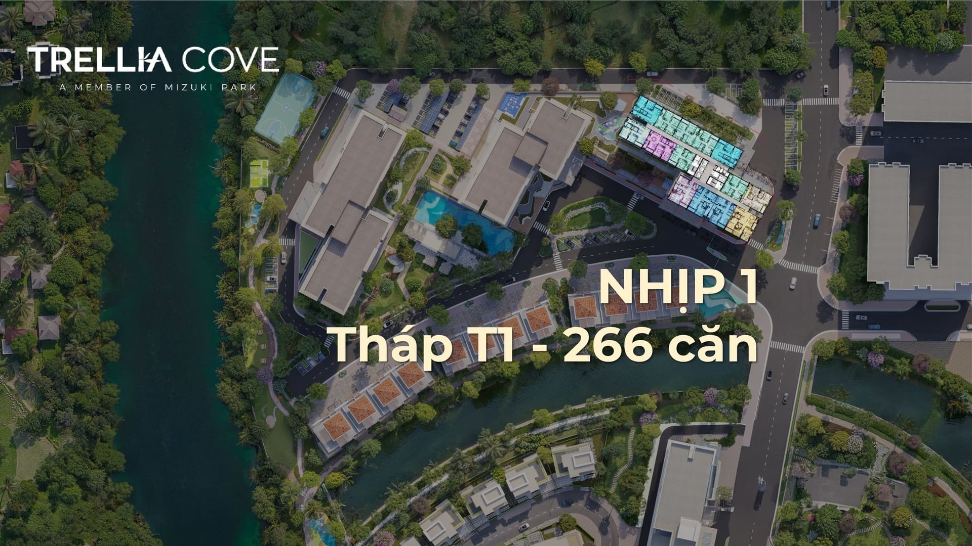266 căn hộ Tháp T1 Dự án Trellia Cove Mizuki Park