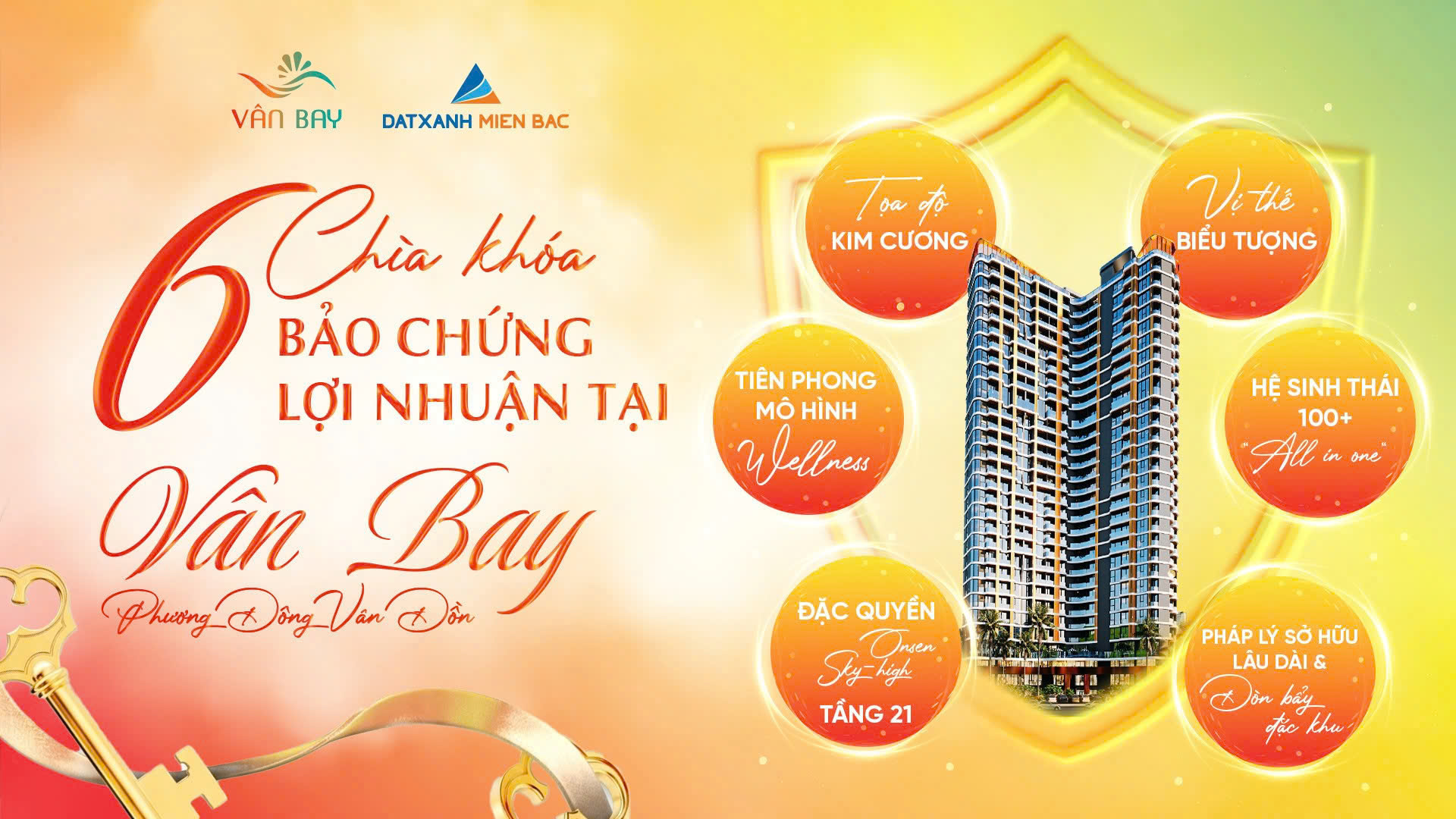 6 "Chìa Khóa" Bảo chứng lợi nhuận tại Vân Bay
