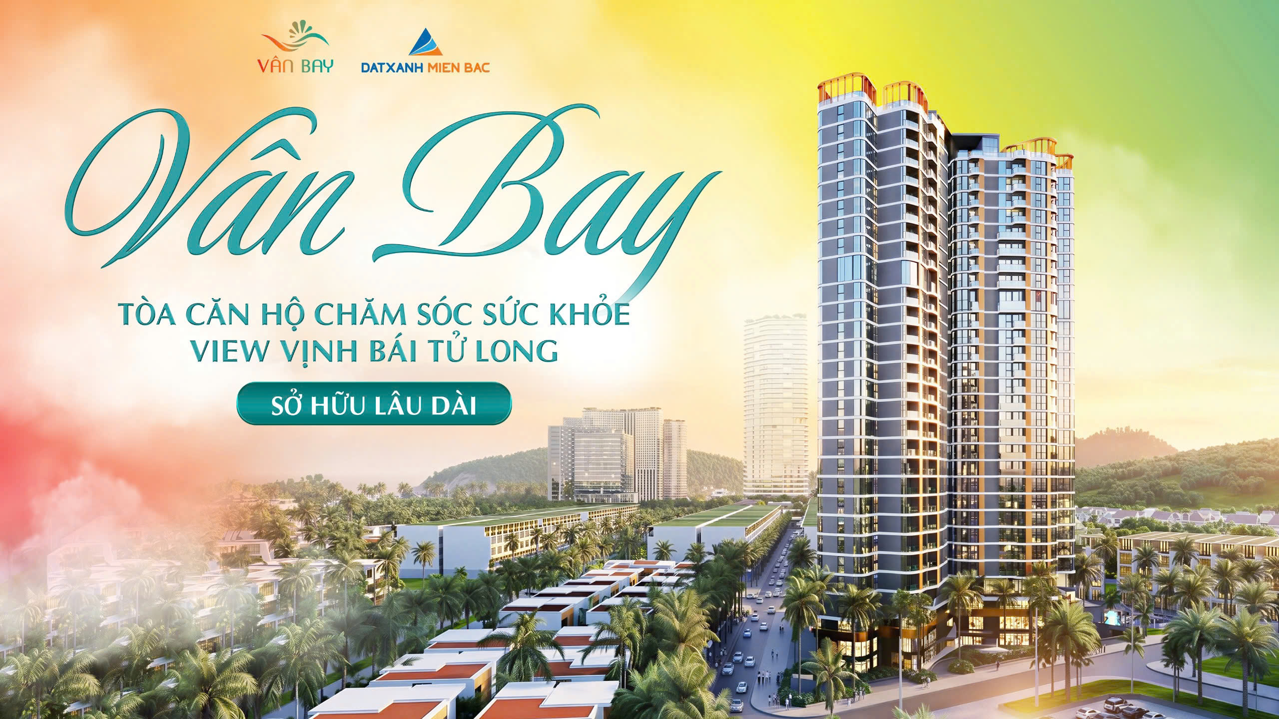 Vân Bay - Tòa căn hộ chăm sóc sức khỏe view Vịnh Bái Tử Long tại Đặc khu Vân Đồn